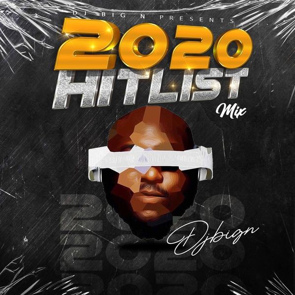 DJ Big N – 2020 Hitslist