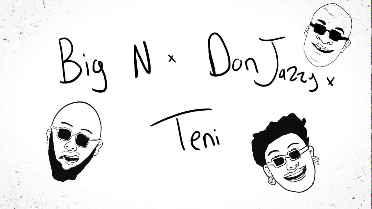 DJ Big N – Ife ft Teni Don Jazzy Lyric