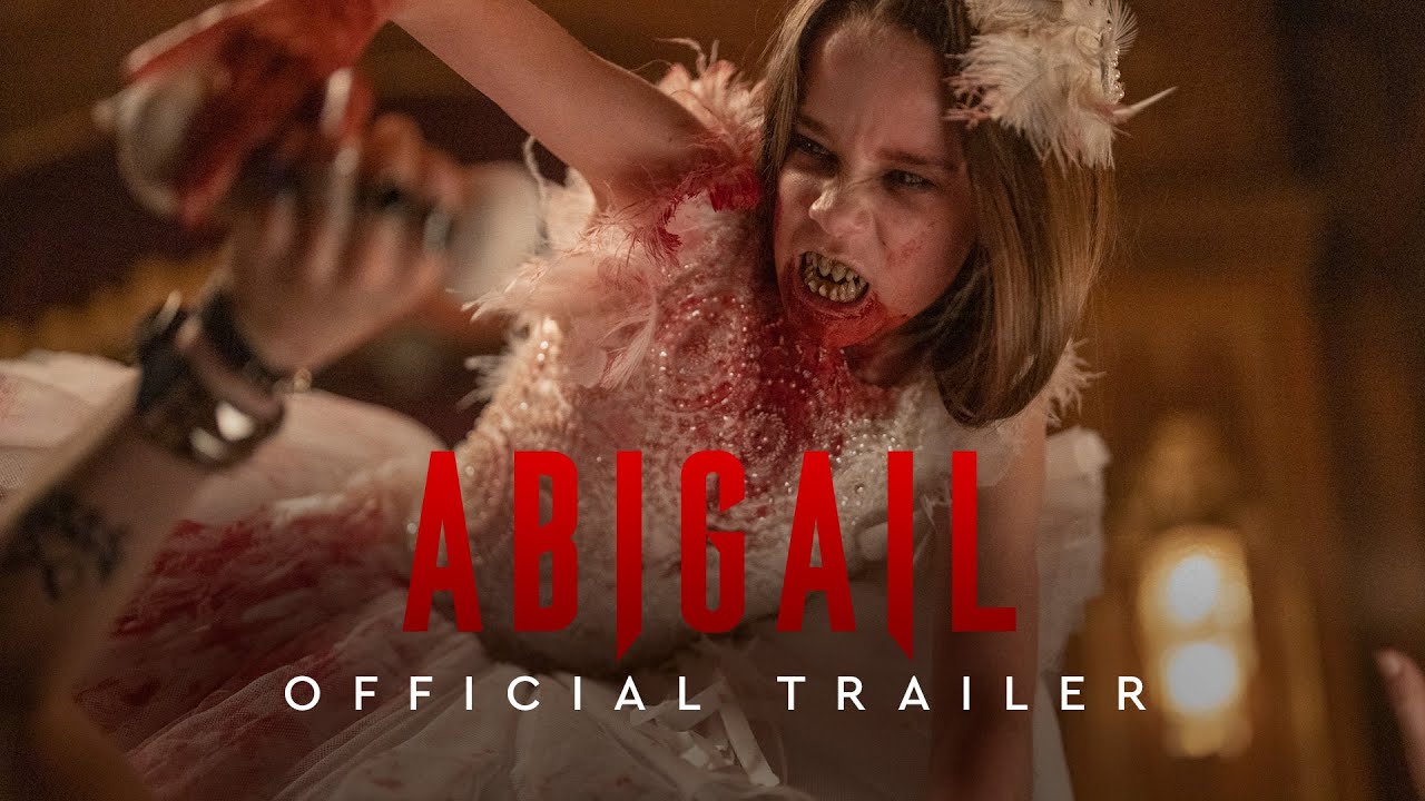 Abigail 2024 – Official Trailer Release Date