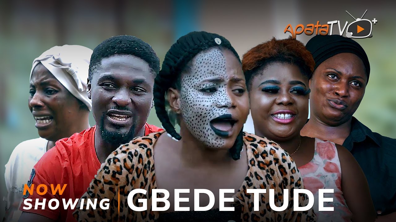 Gbede Tude 2024 Yoruba